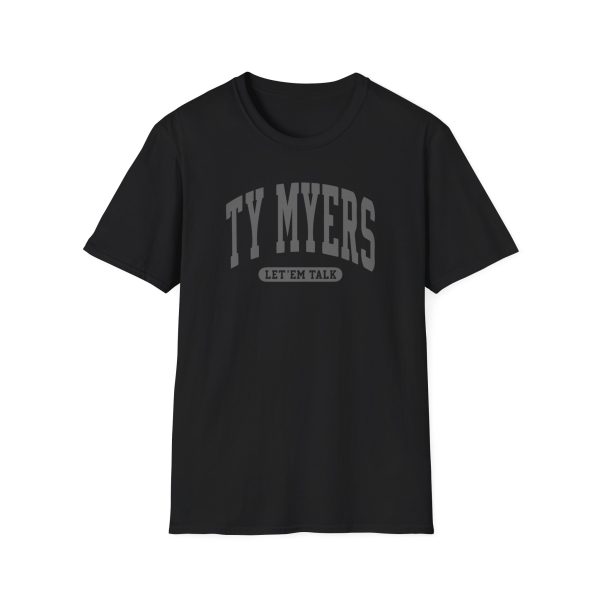 Ty Myers Let 'Em Talk Unisex Softstyle T-Shirt